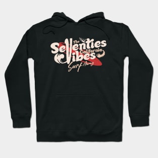 The Seventies Vibes Surf Away California Hoodie